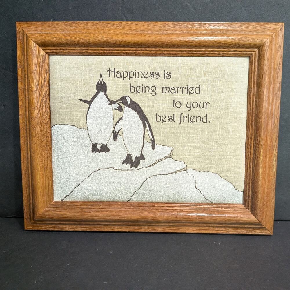 Vtg Wood Framed Linen Penguin Art Happiness Is Being Married Best Friend Whimsy